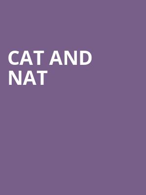 Cat and Nat, Stateside, Austin