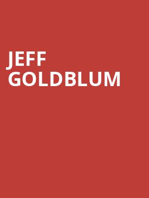 Jeff Goldblum, Bass Concert Hall, Austin