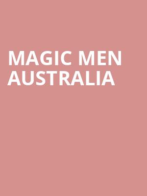 Magic Men Australia, Emos, Austin