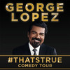 George Lopez at Paramount Theatre George Lopez at Paramount Theatre