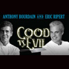 Anthony Bourdain & Eric Ripert