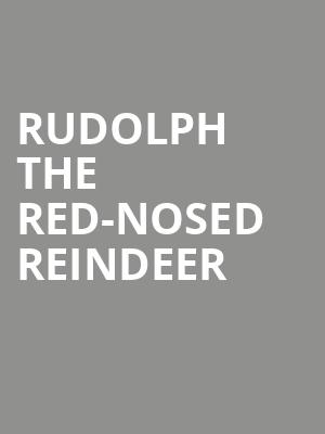 Rudolph the Red Nosed Reindeer, Bass Concert Hall, Austin
