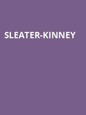 Sleater-Kinney Poster
