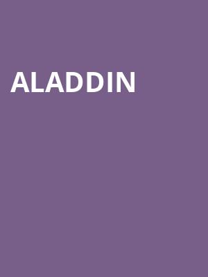 Aladdin, Bass Concert Hall, Austin