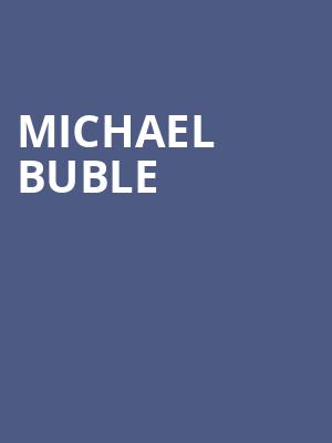 Michael Buble, Moody Center ATX, Austin