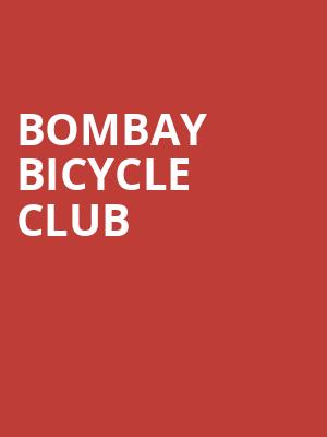 Bombay Bicycle Club Poster