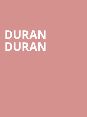 Duran Duran, Moody Center ATX, Austin