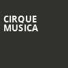 Cirque Musica, HEB Center at Cedar Park, Austin