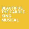 Beautiful The Carole King Musical, Bass Concert Hall, Austin