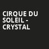 Cirque Du Soleil Crystal, HEB Center at Cedar Park, Austin