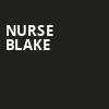 Nurse Blake, ACL Live At Moody Theater, Austin