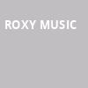 Roxy Music, Moody Center ATX, Austin