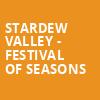 Stardew Valley Festival of Seasons, Paramount Theatre, Austin
