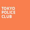 Tokyo Police Club, Emos, Austin