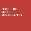 Cirque du Soleil Songblazers, Bass Concert Hall, Austin