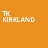 TK Kirkland, Emos, Austin