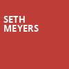 Seth Meyers, Paramount Theatre, Austin